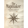 The Mapmaker: A Journey Through the Human Soul