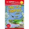 DK Super Readers Level 2 Tale of a Tadpole