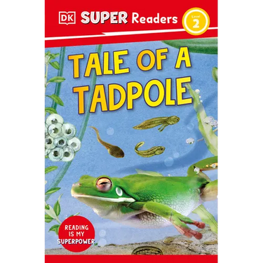 DK Super Readers Level 2 Tale of a Tadpole