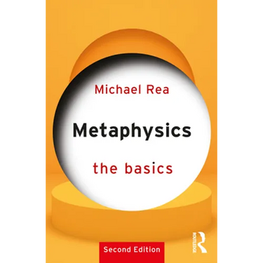 Metaphysics: The Basics