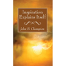 Inspiration Explains Itself