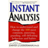 Instant Analysis: How to Get the Truth in 5 Minutes or Less in Any Conversation or Situation