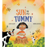 Sun in My Tummy: How the Food We Eat Gives Us Energy from the Sun