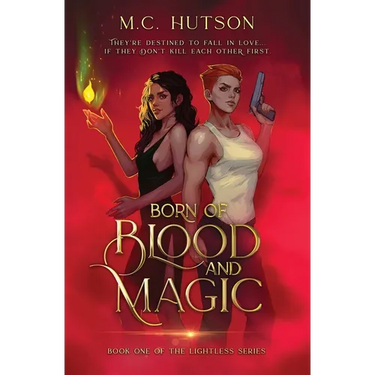 Born of Blood and Magic: A Sapphic Urban Fantasy