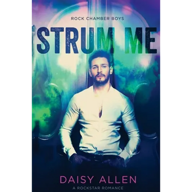 Strum Me: A Rock Chamber Boys Novel