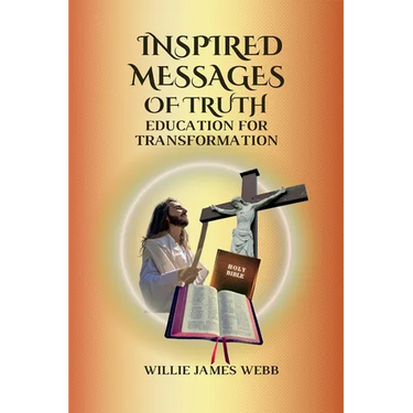 Inspired Messages Of Truth: Education for Transformation