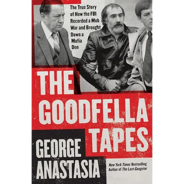 The Goodfella Tapes