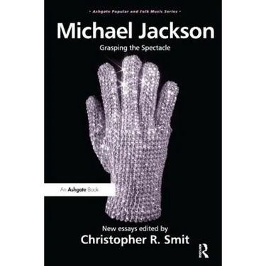 Michael Jackson: Grasping the Spectacle