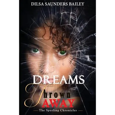 Dreams Thrown Away