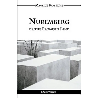 Nuremberg or the Promised Land
