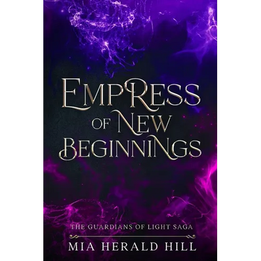 Empress of New Beginnings: An Epic Fantasy Novel