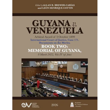 GUYANA v. VENEZUELA. Arbitral Award of 3 October 1899. International Court of Justice, Case 171. Documents on the Merits. BOOK TWO: MEMORIAL OF GUYANA
