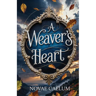 A Weaver's Heart