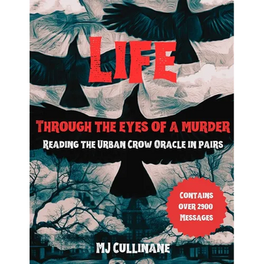 LIFE Through the Eyes of a Murder: Reading the Urban Crow Oracle in pairs