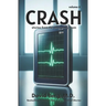 Crash: Stories From the Emergency Room: Volume 6