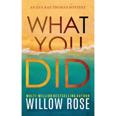 What You Did