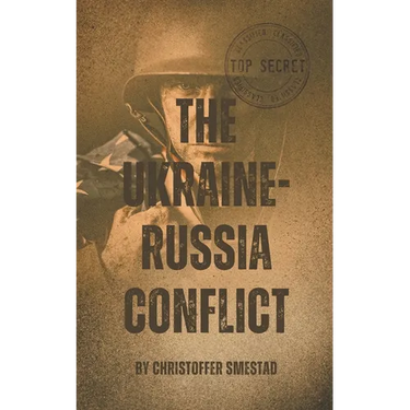 The Ukraine-Russia Conflict