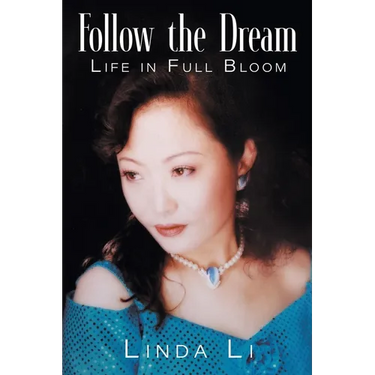 Follow the Dream: Life in Full Bloom