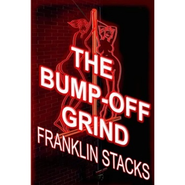 The Bump-Off Grind