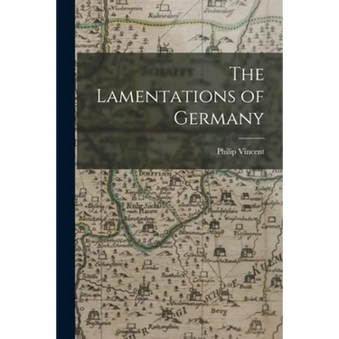The Lamentations of Germany
