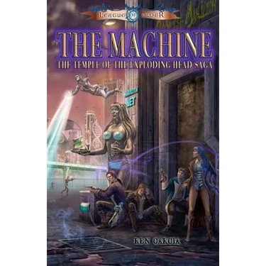 The Machine: Temple of the Exploding Head Saga