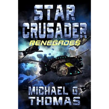 Star Crusader: Renegades