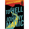 To Hell with Johnny Manic
