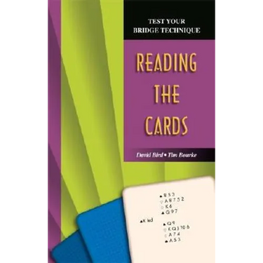 Test Your Bridge Technique: Reading the Cards
