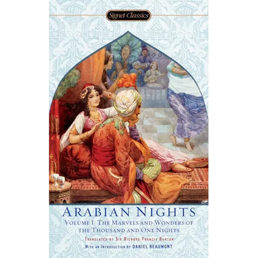 The Arabian Nights, Volume I: The Marvels and Wonders of the Thousand and One Nights