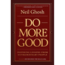Do More Good: Inspiring Lessons from Extraordinary People