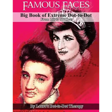 Famous Faces- Big Book of Extreme Dot-to-Dot: From 160 to 510 Dots