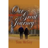 Our Great Journey: A Love Story