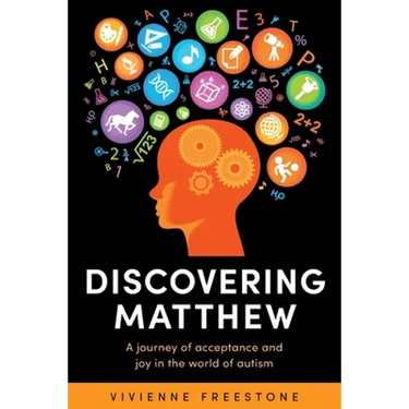 Discovering Matthew: A journey of acceptance and joy in the world of autism