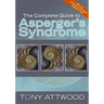 The Complete Guide to Asperger's Syndrome