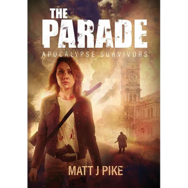 The Parade: Apocalypse Survivors