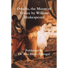 Othello, the Moore of Venice by William Shakespeare