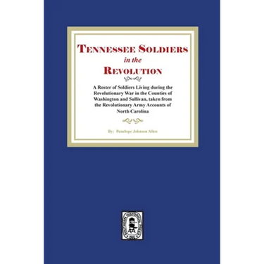Tennessee Soldiers in the Revolution