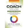 The Coach Model for Christian Leaders: Powerful Leadership Skills for Solving Problems, Reaching Goals, and Developing Others