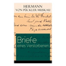 Briefe eines Verstorbenen: Reisetagebuch aus Deutschland, Holland, England, Wales, Irland und Frankreich