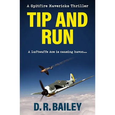Tip and Run: A Luftwaffe Ace is causing havoc...