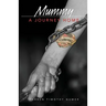 Mummy: A Journey Home