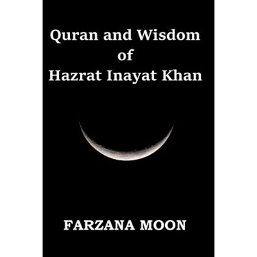 Quran and Wisdom of Hazrat Inayat Khan