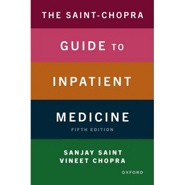 The Saint-Chopra Guide to Inpatient Medicine