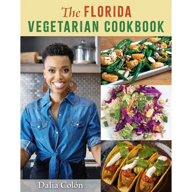 The Florida Vegetarian Cookbook