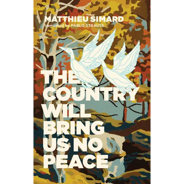 The Country Will Bring Us No Peace
