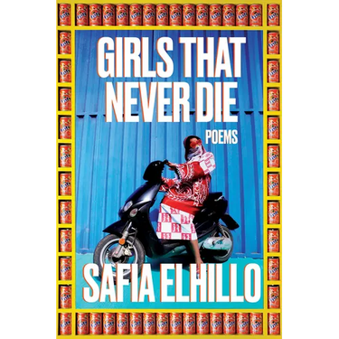 Girls That Never Die: Poems