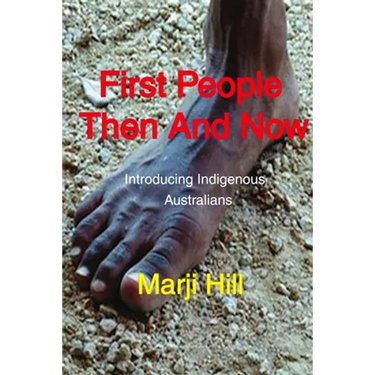 First People Then and Now: Introducing Indigenous Australians