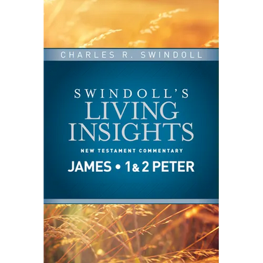 Insights on James, 1 & 2 Peter