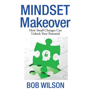 Mindset MakeOver: How Small Changes Can Unlock Your Potential