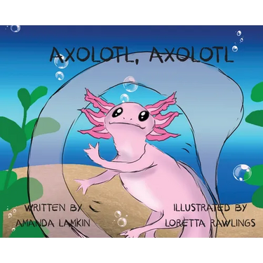 Axolotl, Axolotl